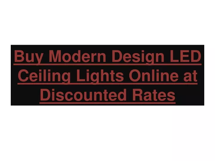 buy modern design led ceiling lights online