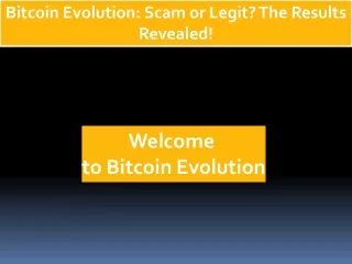 Bitcoin Evolution: Scam or Legit? The Results Revealed!