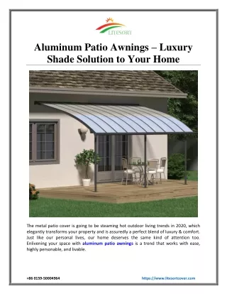 Aluminum Patio Awnings – Luxury Shade Solution to Your Home