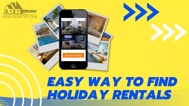 easy way to find holiday rentals