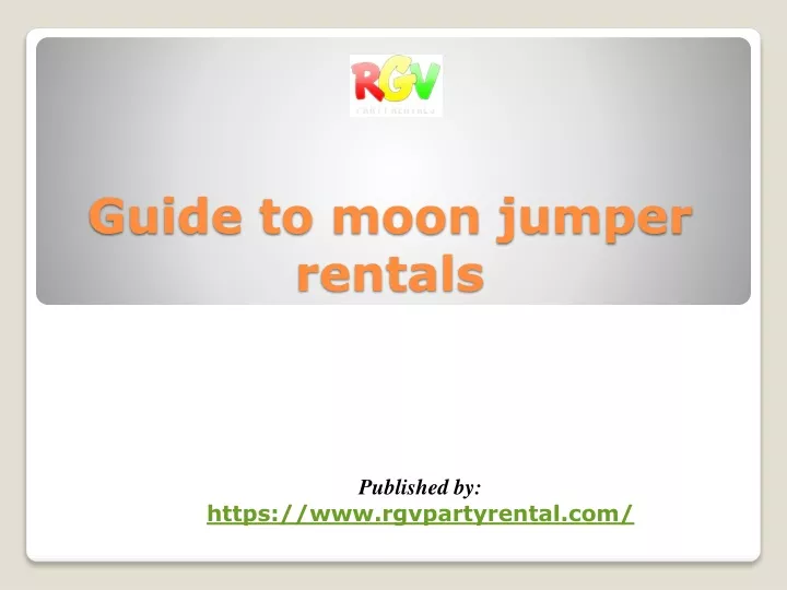guide to moon jumper rentals