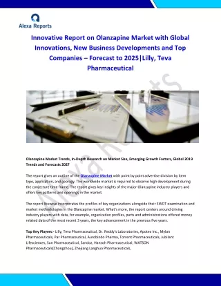 innovative report on olanzapine market with