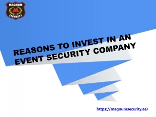 Reasons to Invest In an Event Security Company
