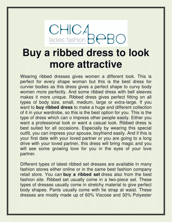 buy a ribbed dress to look more attractive