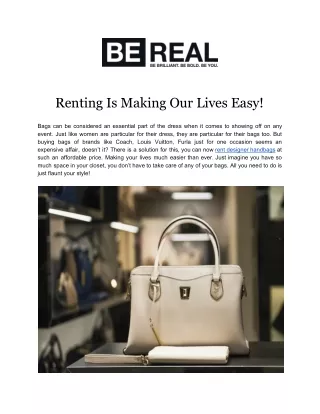 Renting Is Making Our Lives Easy!