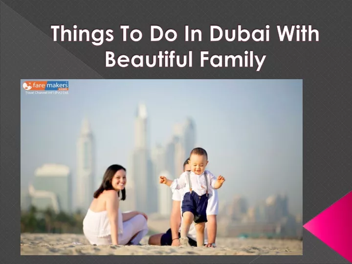 things to do in dubai with beautiful family