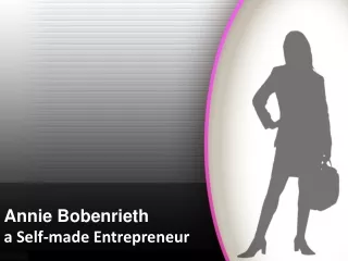 Annie bobenrieth a Self made Entrepreneur