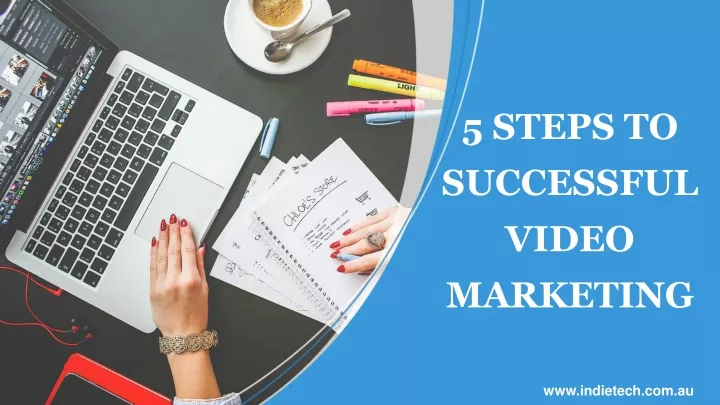 5 steps to successful video marketing