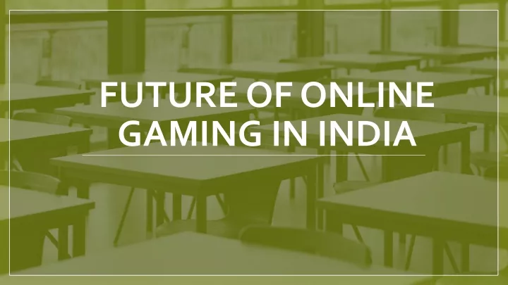 future of online gaming in india