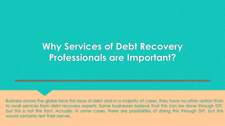 why services of debt recovery professionals are important