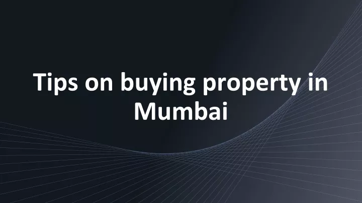 tips on buying property in mumbai