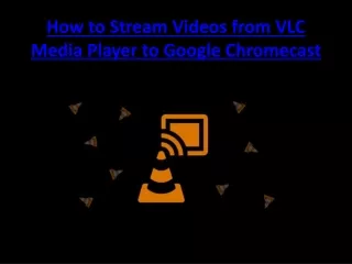how to stream videos from vlc media player