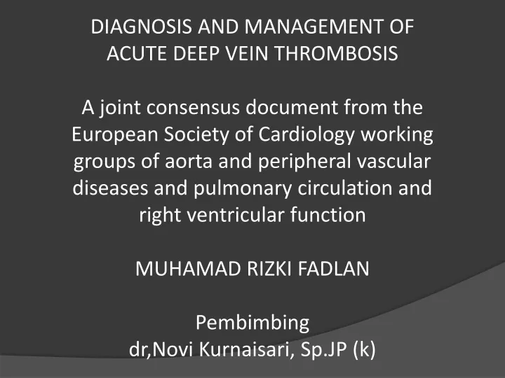 diagnosis and management of acute deep vein