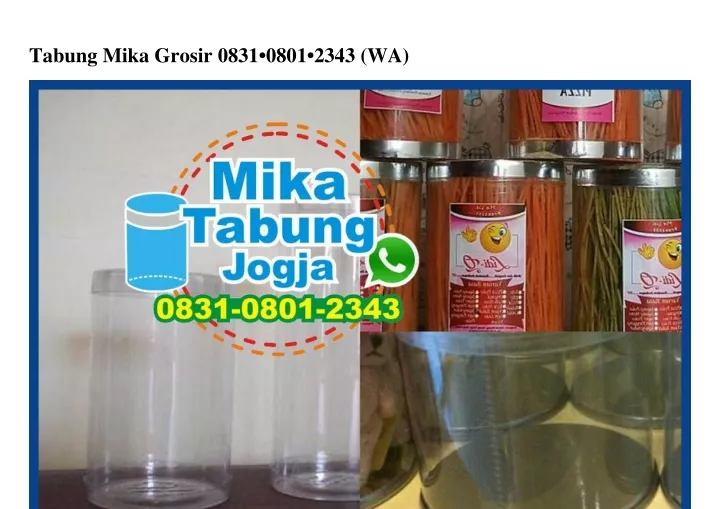 tabung mika grosir 0831 0801 2343 wa