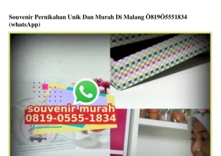 Souvenir Pernikahan Unik Dan Murah Di Malang 0819~0555~1834 {WhatsApp}