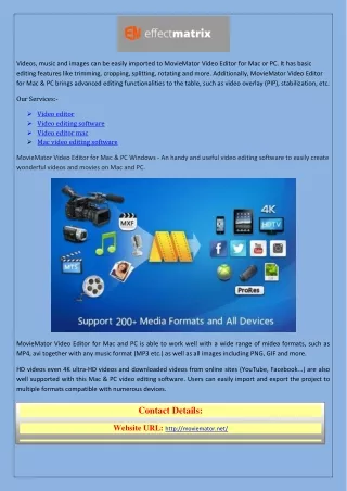 videos music and images can be easily imported