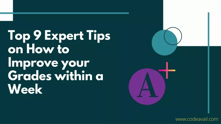 top 9 expert tips on how to improve your grades
