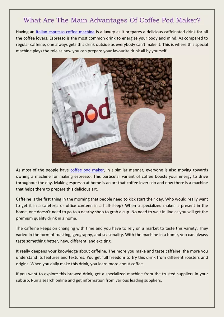 what are the main advantages of coffee pod maker