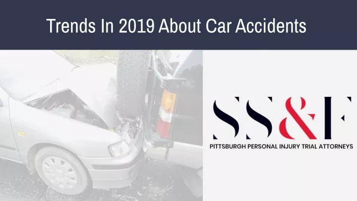trends in 2019 about car accidents
