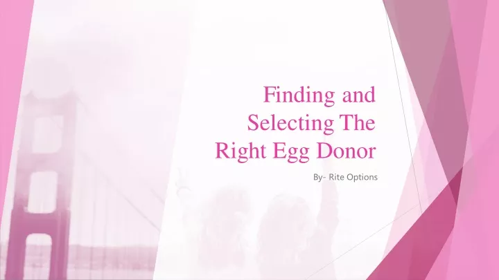 finding and selecting the right egg donor