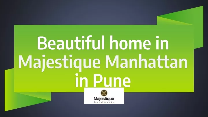 beautiful home in majestique manhattan in pune