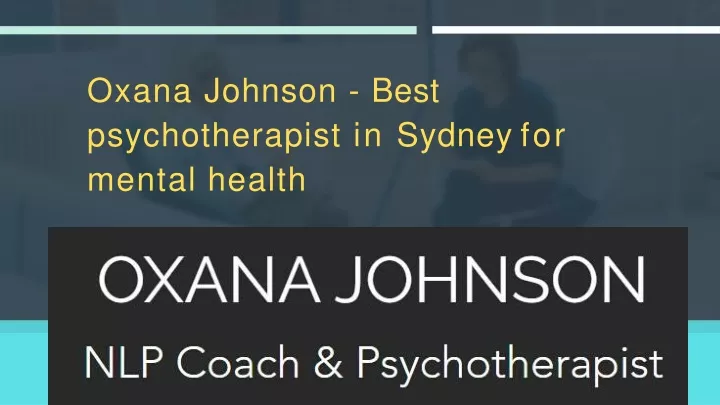 oxana johnson best psychotherapist in sydney for mental health