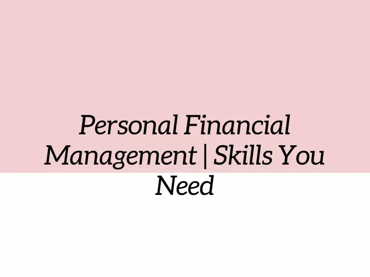 personal financial management skills you need