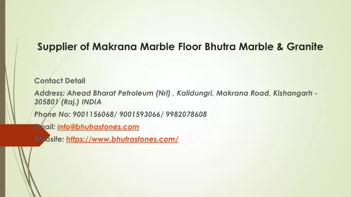 supplier of makrana marble floor bhutra marble granite