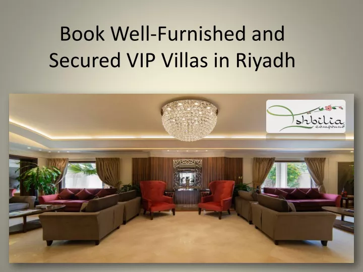 book well furnished and secured vip villas