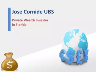 Jose Cornide UBS Private Wealth Investor In Florida