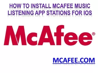 HOW TO SETUP MCAFEE MUSIC LISTENING APP STATIONS FOR IOS