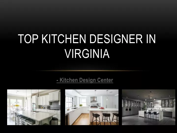 top kitchen designer in virginia