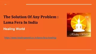 the solution of any problem lama fera in india