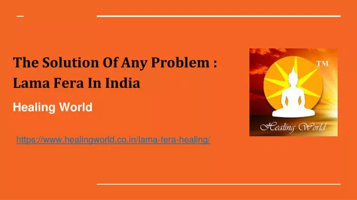the solution of any problem lama fera in india