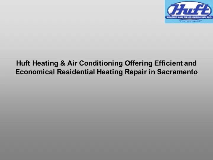 huft heating air conditioning offering efficient