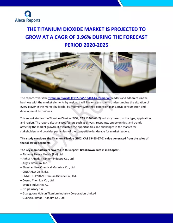 the titanium dioxide market is projected to grow