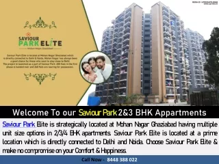 Saviour Park Elite 2 And 3 BHK flat mohan nagar ghaziabad
