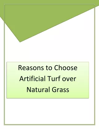 Reasons to Choose Artificial Turf over Natural Grass