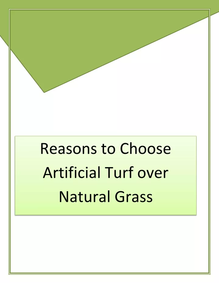 reasons to choose artificial turf over natural