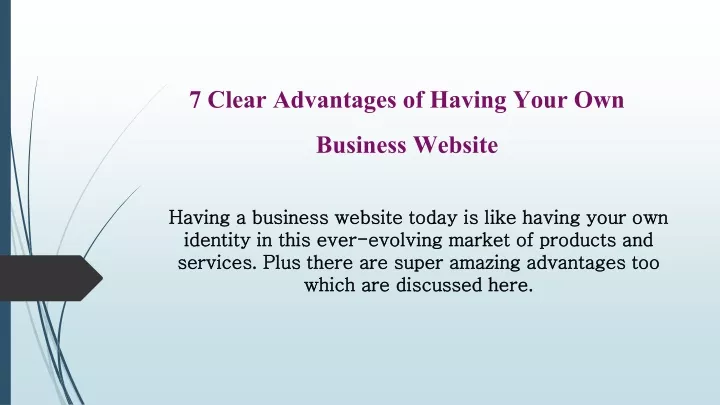 7 clear advantages of having your own business website
