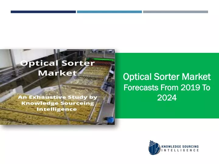 optical sorter market forecasts from 2019 to 2024