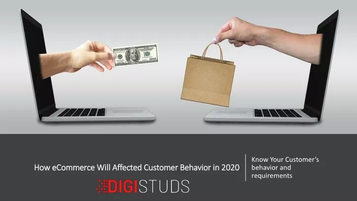 how ecommerce will affected customer behavior in 2020