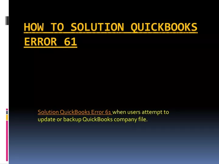 solution quickbooks error 61 when users attempt to update or backup quickbooks company file