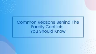 common reasons behind the family conflicts