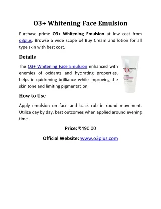 o3 whitening face emulsion
