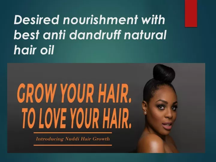 desired nourishment with best anti dandruff