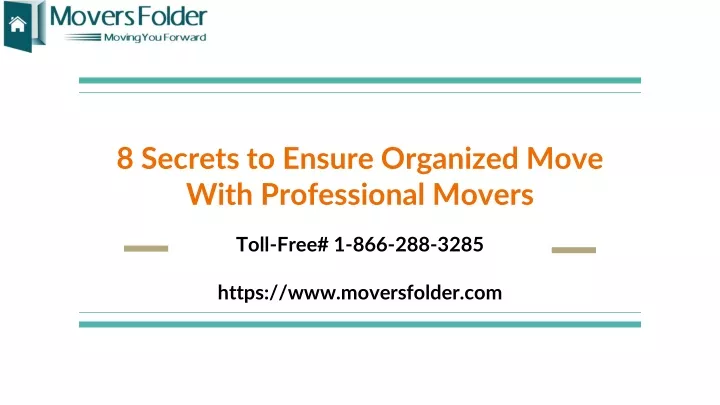 8 secrets to ensure organized move with professional movers