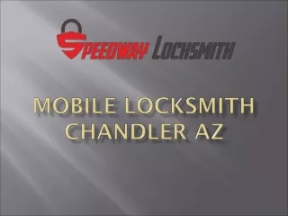 Mobile Locksmith Chandler AZ