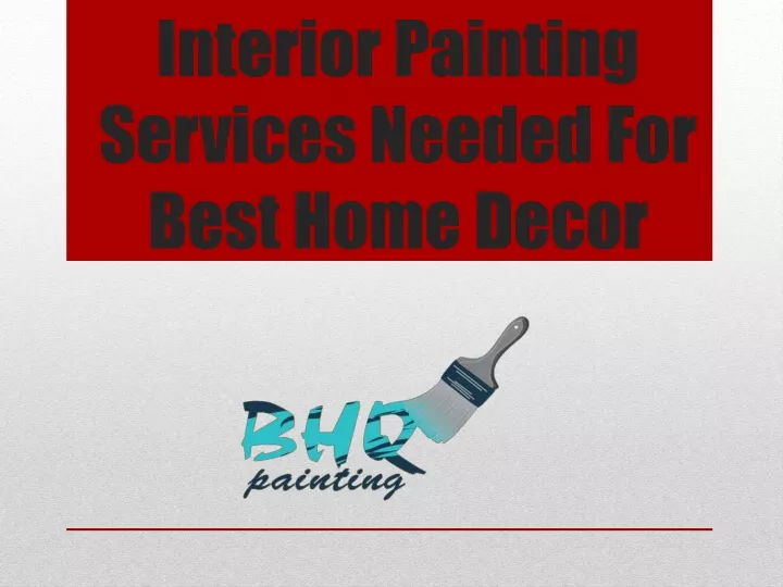 interior painting services needed for best home decor