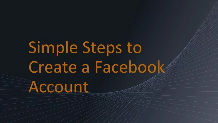 simple steps to create a facebook account